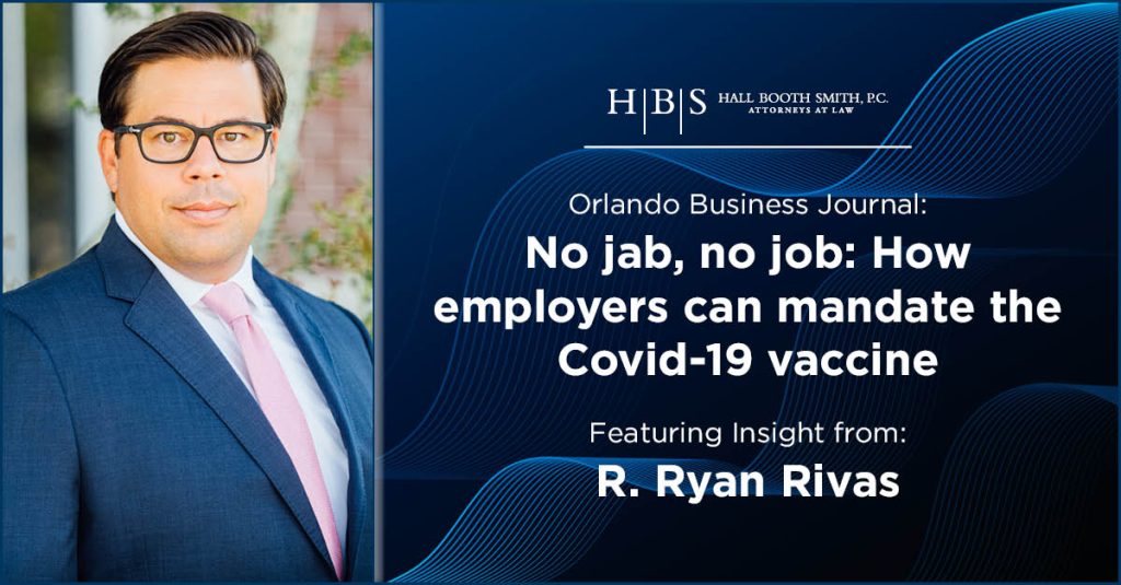 Orlando Business Journal Rivas Employer Mandated COVID Vaccines