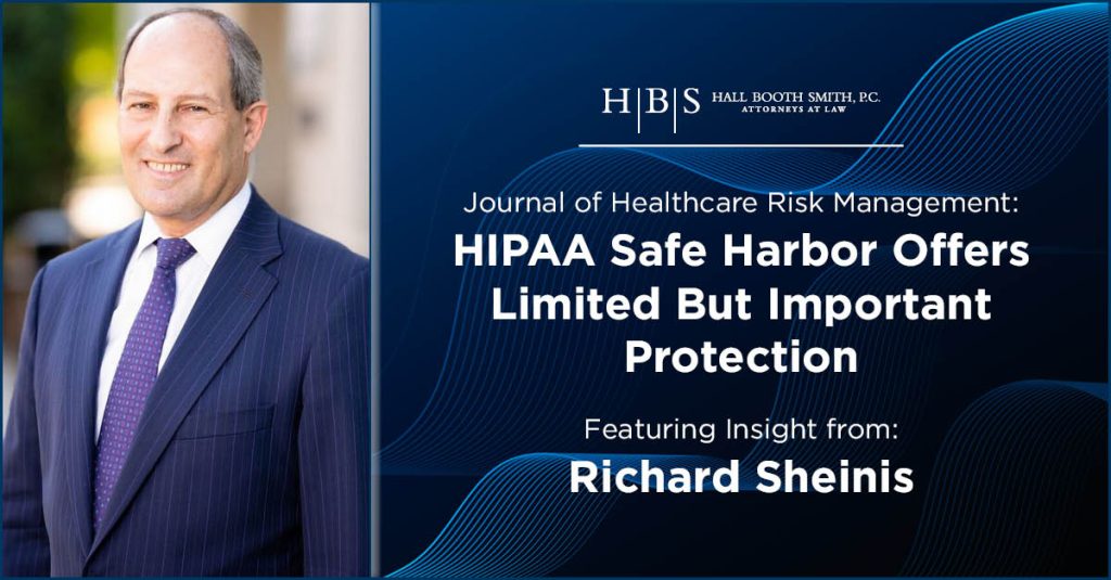 Journal of Healthcare Risk Management Sheinis HIPAA Safe Harbor