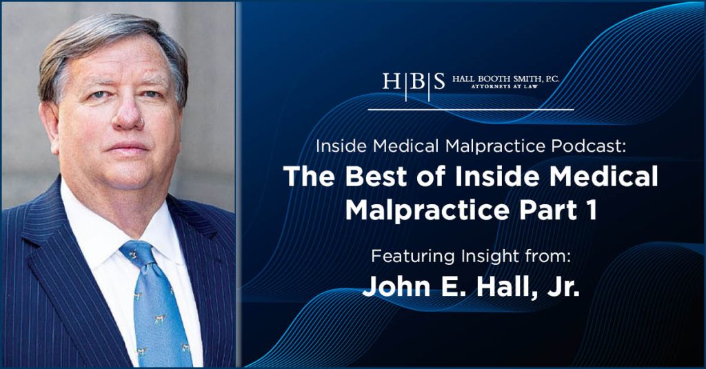 Inside Medical Malpractice Podcast Hall Professionals