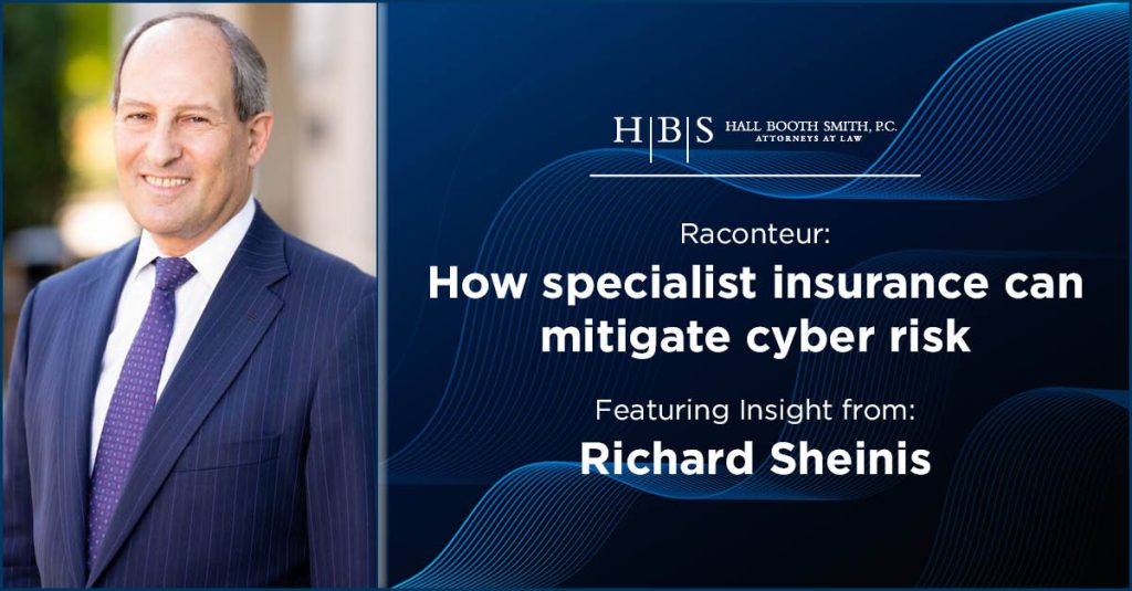 Raconteur Sheinis Cyber Attack Coverage Need