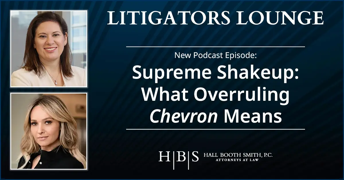 Litigators Lounge Overruling Chevron Doctrine