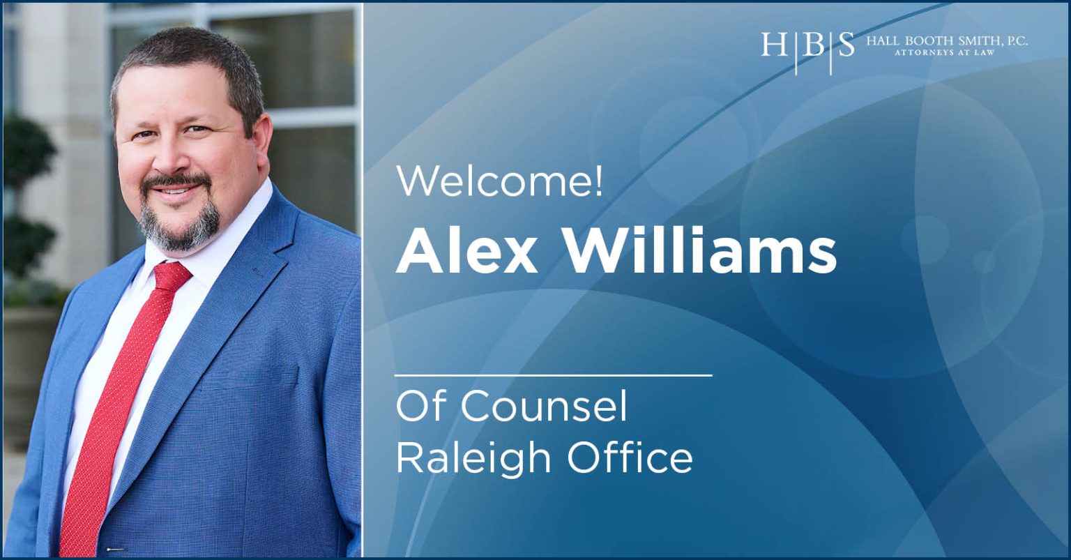 Hall Booth Smith Raleigh Office Welcomes Alex Williams