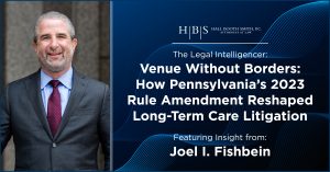 Fishbein Long-Term Care Pennsylvania Rule